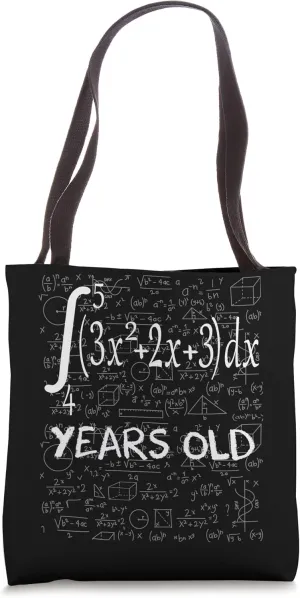 73rd birthday 73 years old funny math geek integral calculus Tote Bag