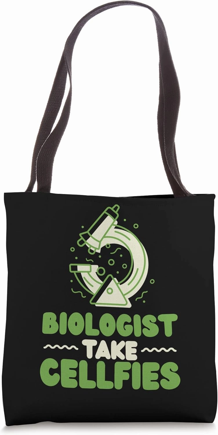Biologist Take Cellfies Instrument Microscope Tote Bag