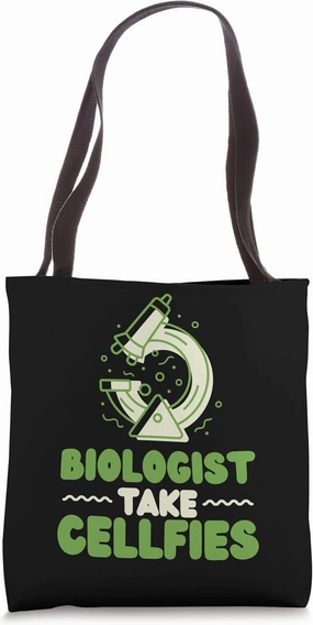 Biologist Take Cellfies Instrument Microscope Tote Bag