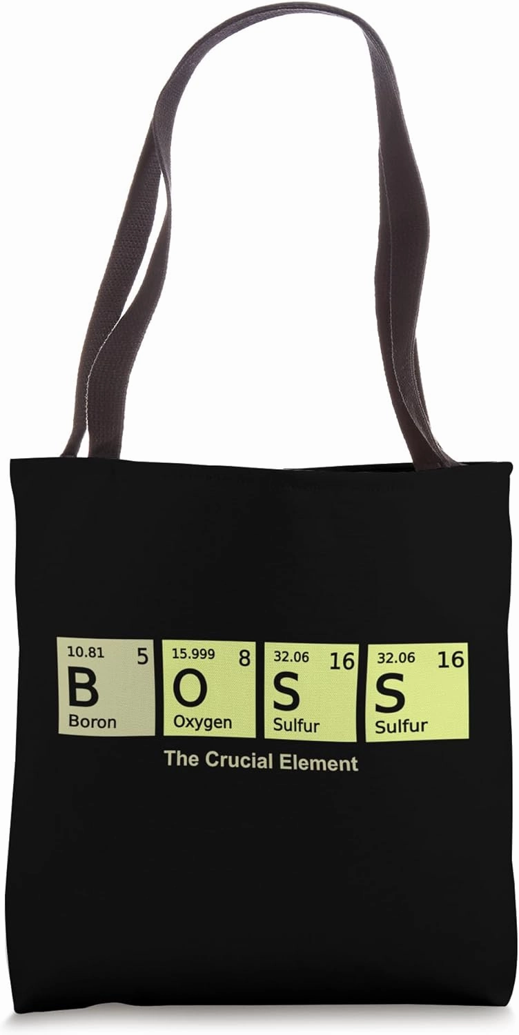 Boss, The Crucial Element Tote Bag