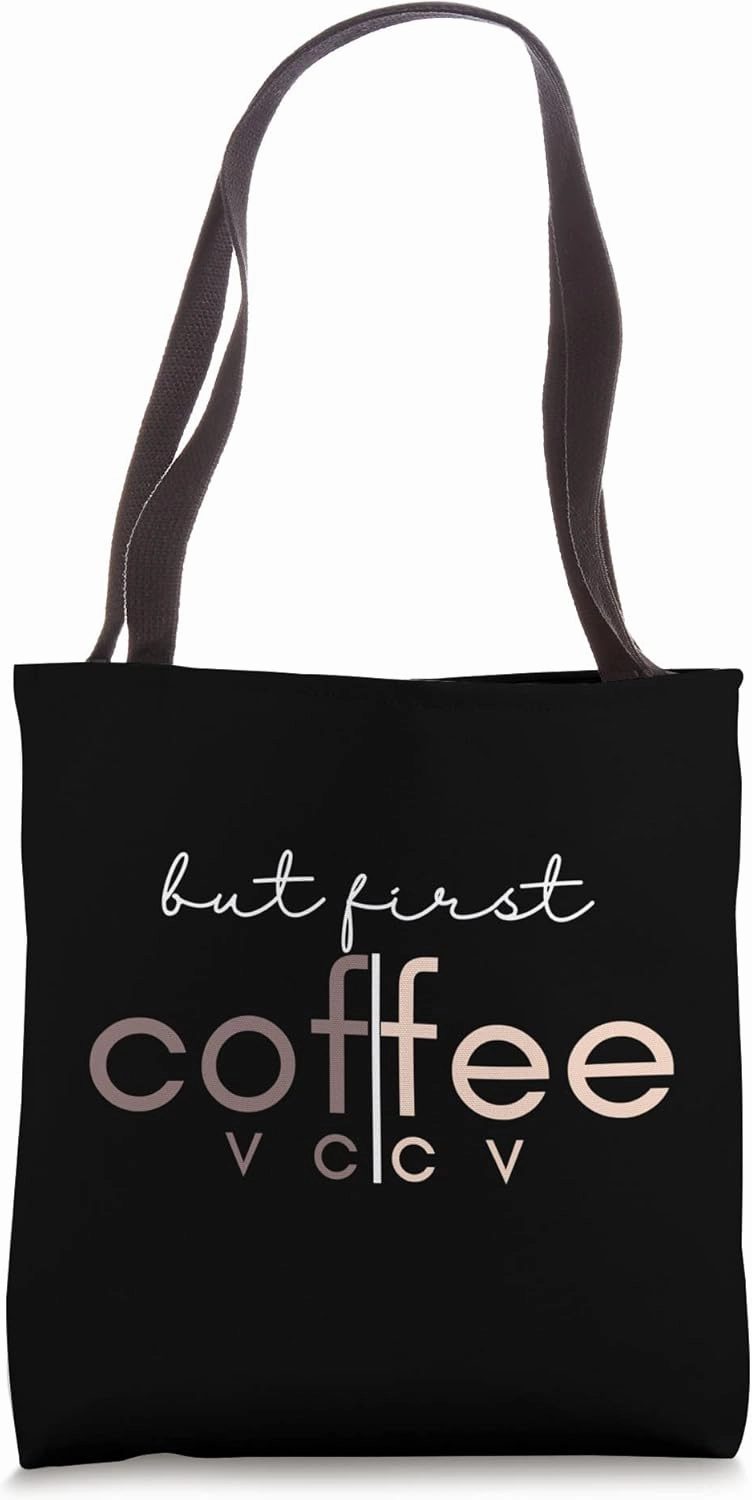 But First Coffee Reading Teacher Coffee Syllable Tote Bag