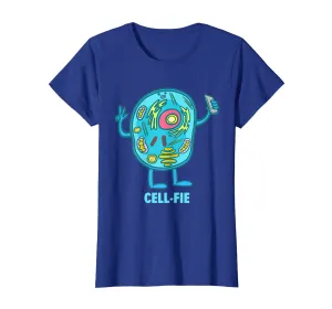 Cell-Fie Funny Pun Science Chemistry Cell Selfie Shirt Gift