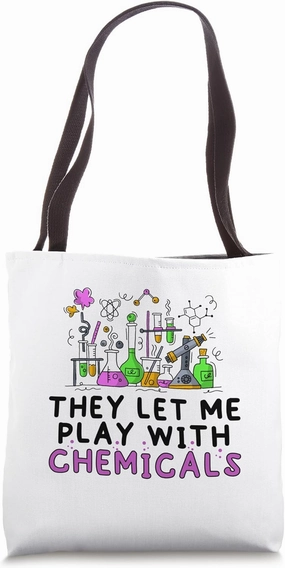 Chemist Physical Chemistry Science Chemicals Funny Chemists Tote Bag