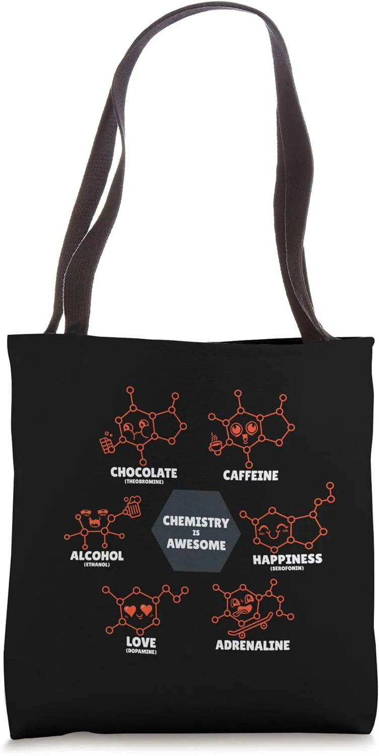 Chemistry is Awesome Molecules Chocolate Caffeine Happiness Tote Bag