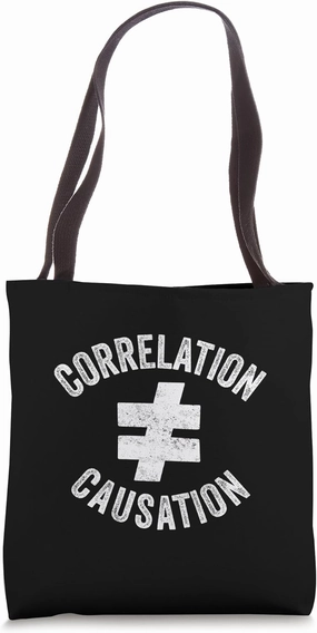 Correlation Is Not Causation, Psychotherapy Tee Tote Bag