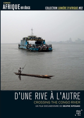 Crossing the Congo River ( D'une Rive a l'Autre ) [ NON-USA FORMAT, PAL, Reg.0 Import - France ]