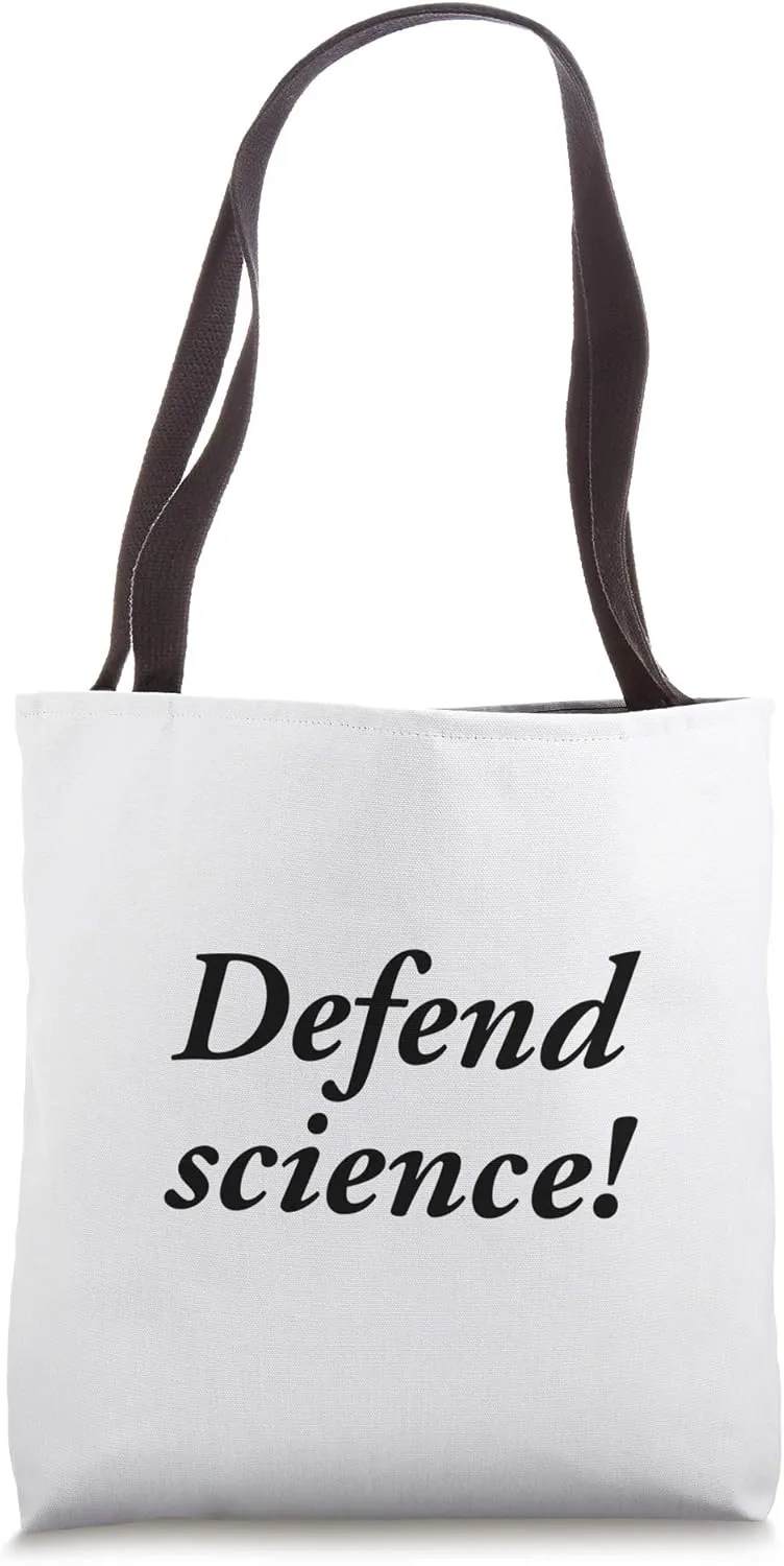 Defend science! Tote Bag