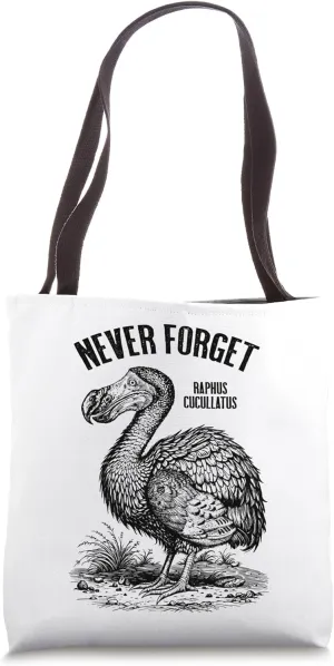 Dodo Never Forget Raphus Cucullatus Extinct Paleontology Tote Bag