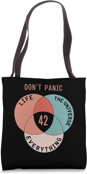 Don't Panic Life Universe Everything 42 Sci Fi Space Lovers Tote Bag