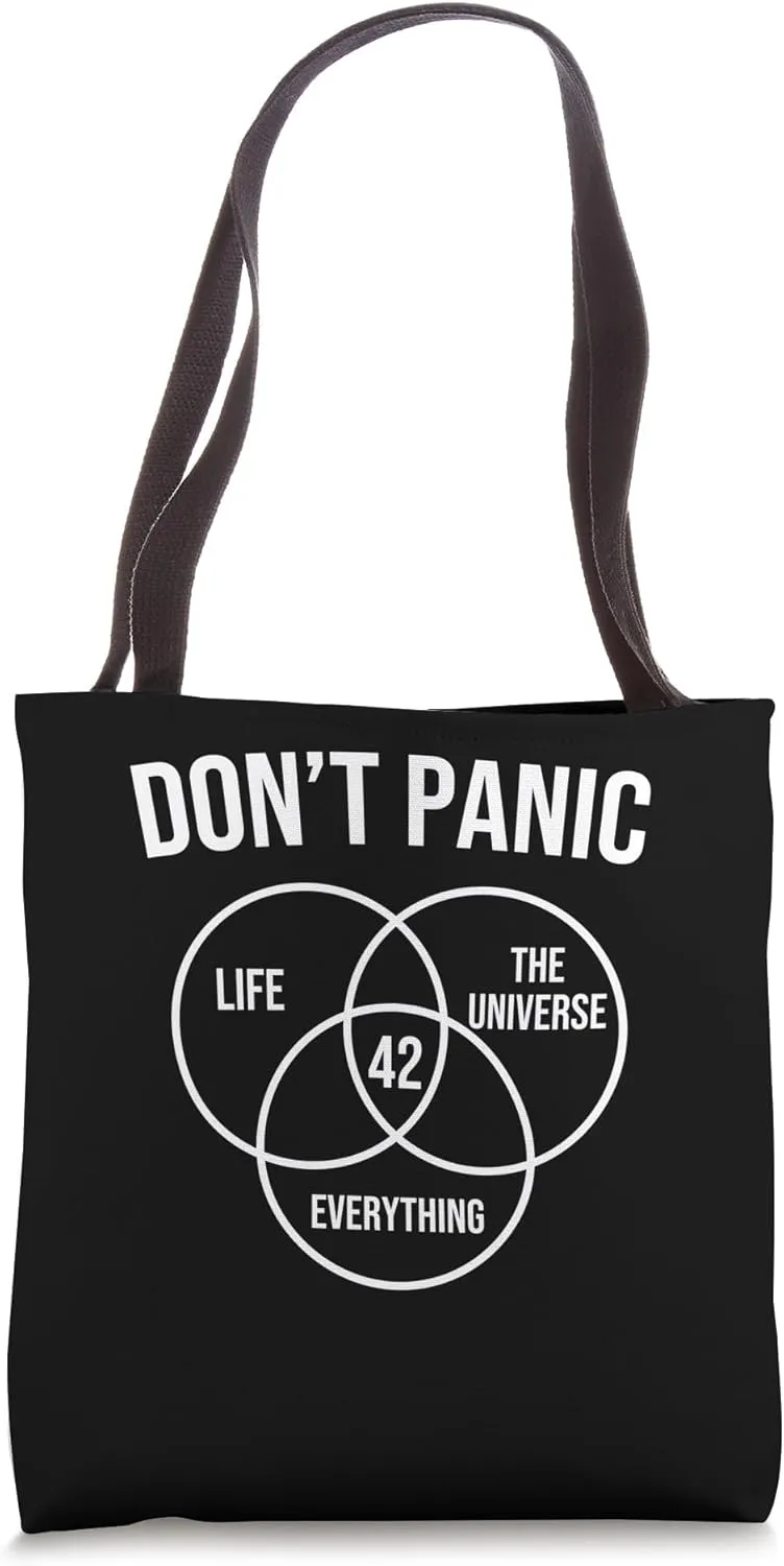 Don't Panic Life Universe Everything 42 Sci Fi Space Lovers Tote Bag