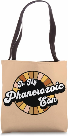 Earth Science - Phanerozoic Eon - Geology Funny Geologist Tote Bag