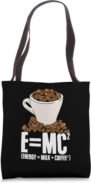 Energy Milk Coffee Funny Science Formula Coffee Lover Tote Bag
