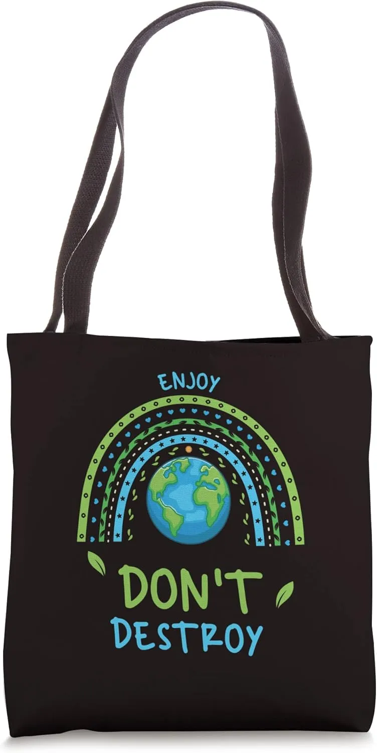Enjoy - Don’t Destroy Tote Bag