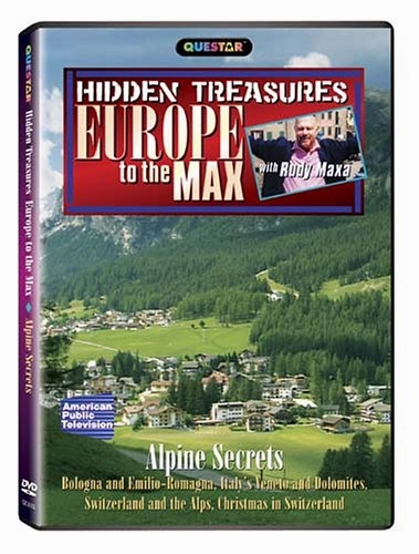 Europe to the Max: Hidden Treasures - Alpine Secrets