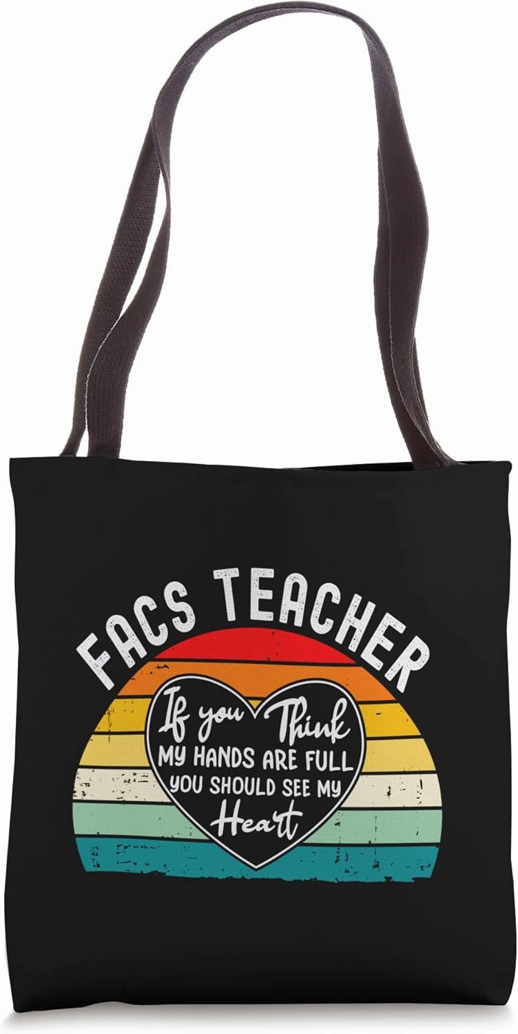 FACS Teacher Appreciation Elective Teacher Tote Bag