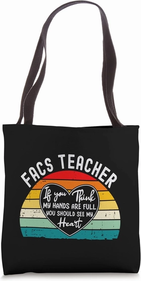 FACS Teacher Appreciation Elective Teacher Tote Bag