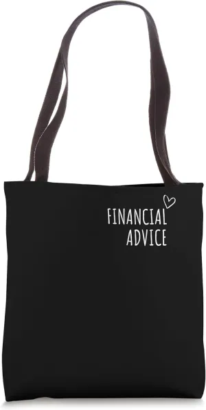 Financial Advice Lover Men Women Money Wealth Budget Invest Tote Bag