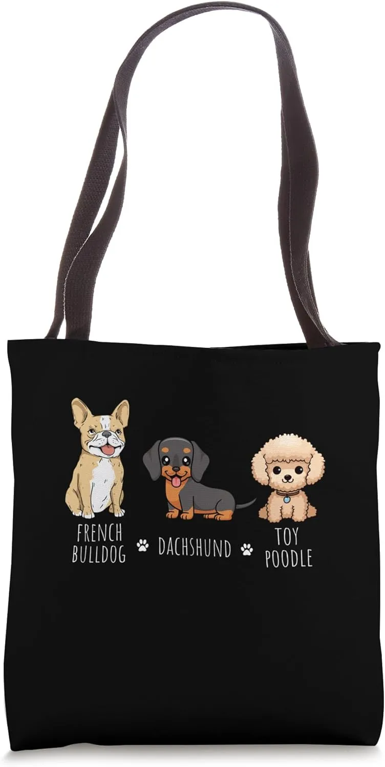FRENCH BULLDOG DACHSHUND TOY POODLE Funny Anti-political Dog Tote Bag