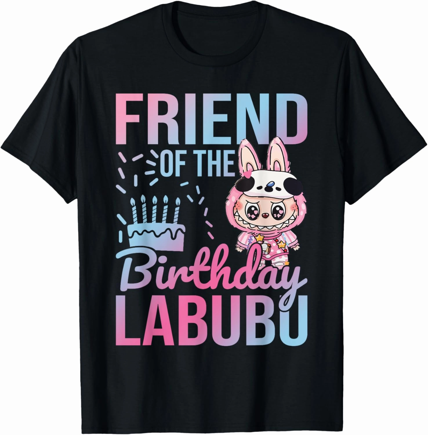 Friend Birthday Labubus Crew Squad Toy Party Celebration T-Shirt