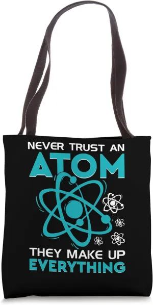 Funny Atomic Science Nerd Physics Chemistry Lab Science Geek Tote Bag