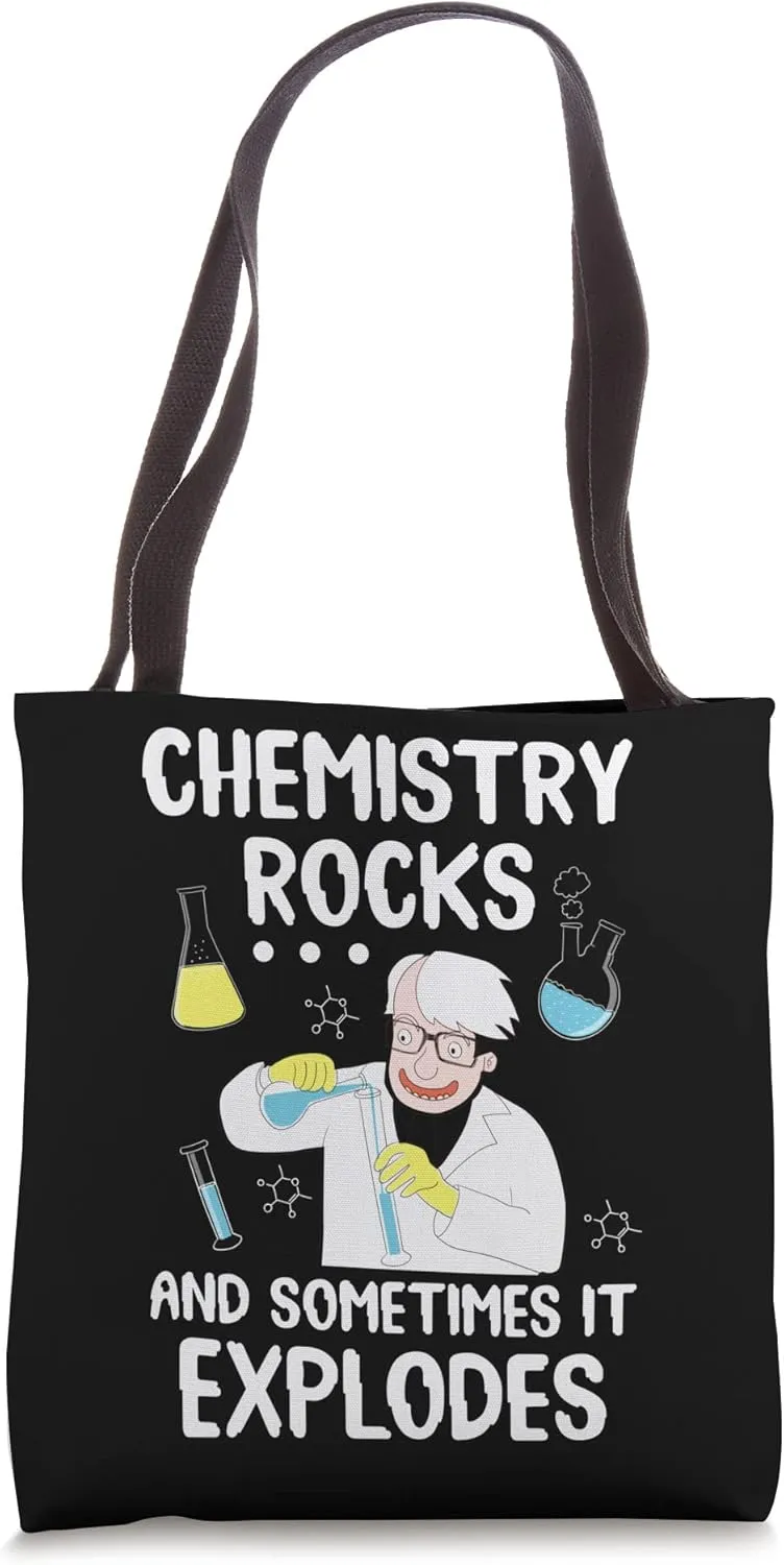 Funny Chemistry Rocks And Sometimes It Explodes Chemist Tote Bag