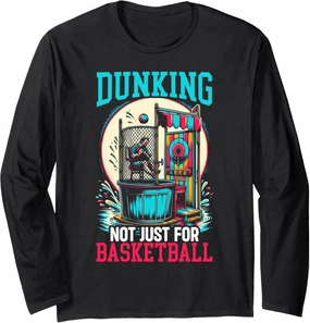Funny Dunking Booth Carnival Game Dunk Tank Long Sleeve T-Shirt