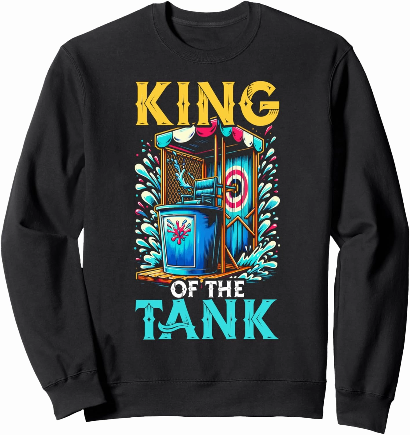 Funny Dunking Booth Carnival Game Dunk Tank Sweatshirt