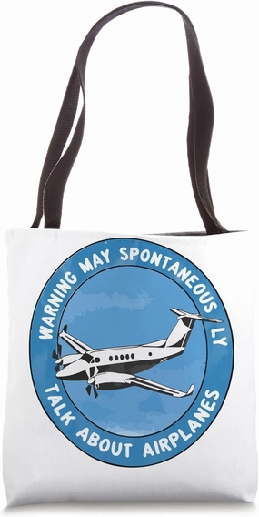 Funny Pilot Warning I May Spontaneously Talk About Airplanes Tote Bag