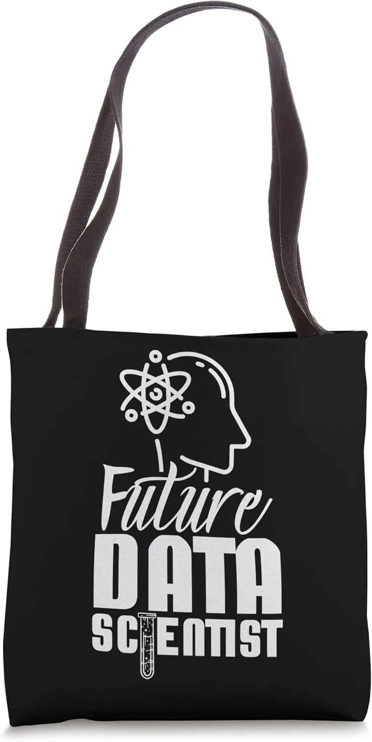 Future Data Scientist Analytics Analyst Science Tote Bag