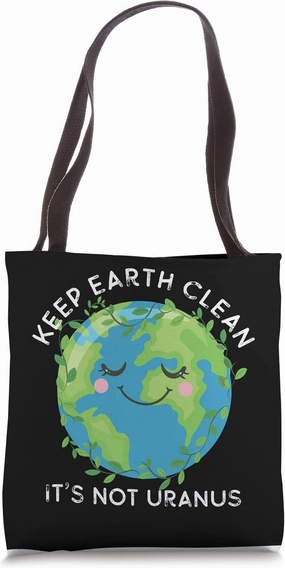 Happy Earth Day Keep Earth Clean Funny Uranus Science Tote Bag