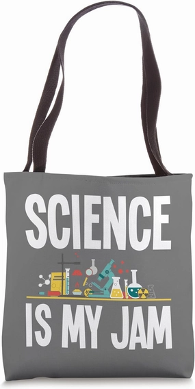 I Love Science - Science Is My Jam Tote Bag