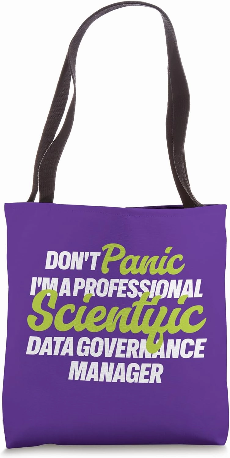 I'm a Professional Scientific Data Governance Manager Tote Bag