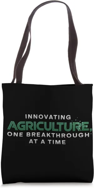 Innovating Agriculture Science One Breakthrough at a Time Tote Bag