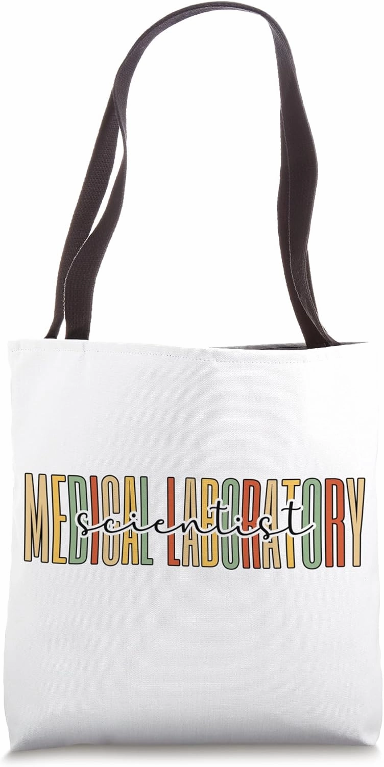 Medical Laboratory Scientist Medical Lab Scientist Tote Bag