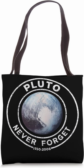 Never Forget Pluto Tote Bag