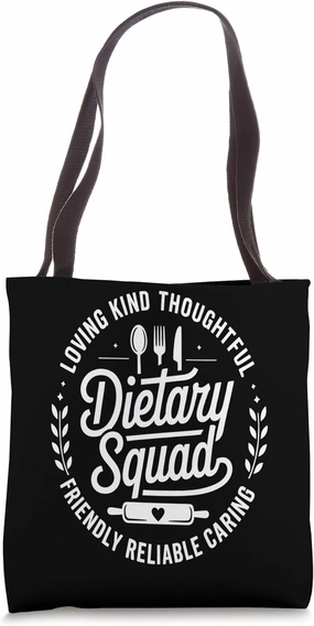 Nutritionist Dietary Squad Appreciation Dietitian Tote Bag