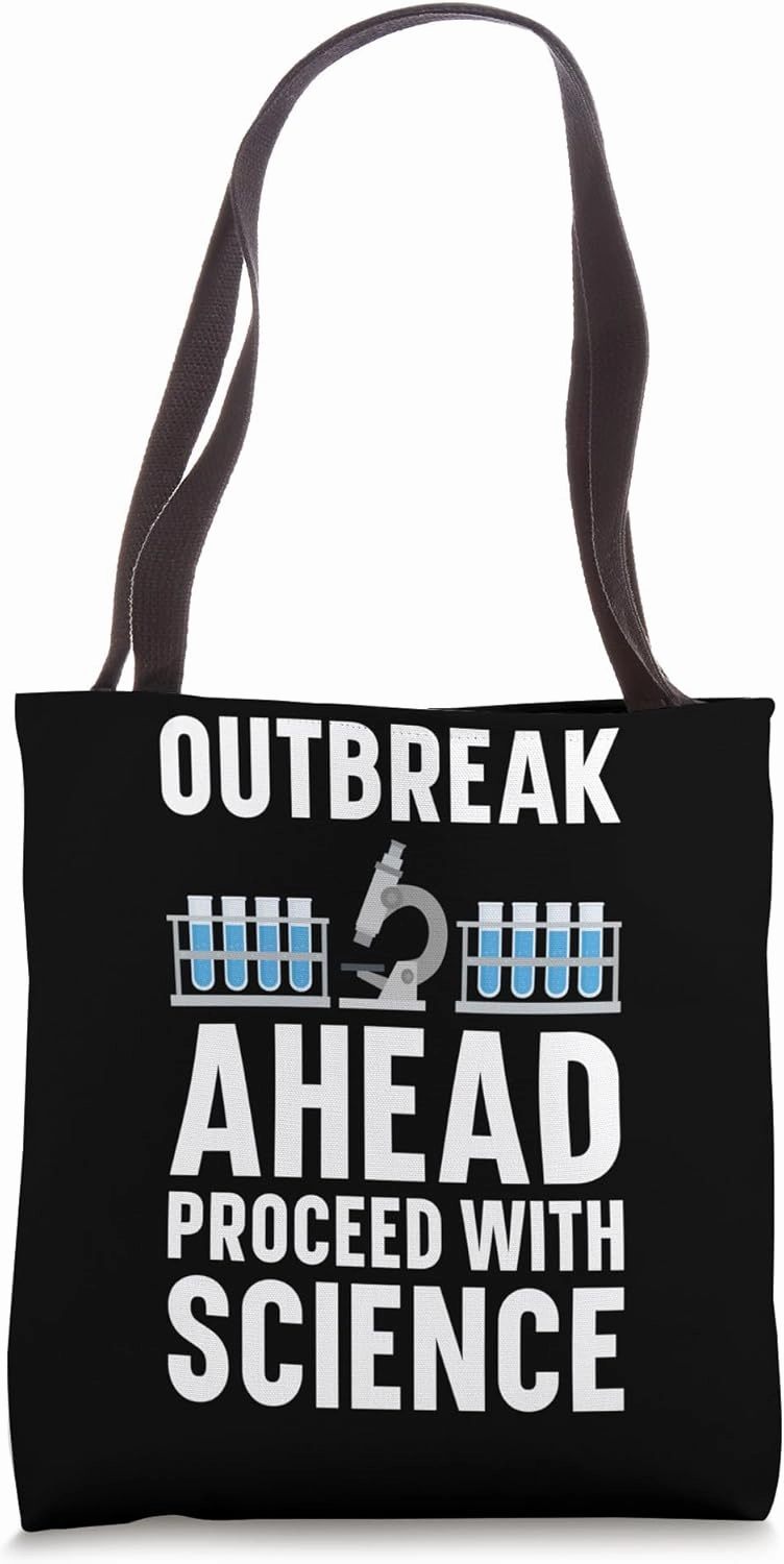 Outbreak Ahead: Proceed with Science Epidemiologist Tote Bag