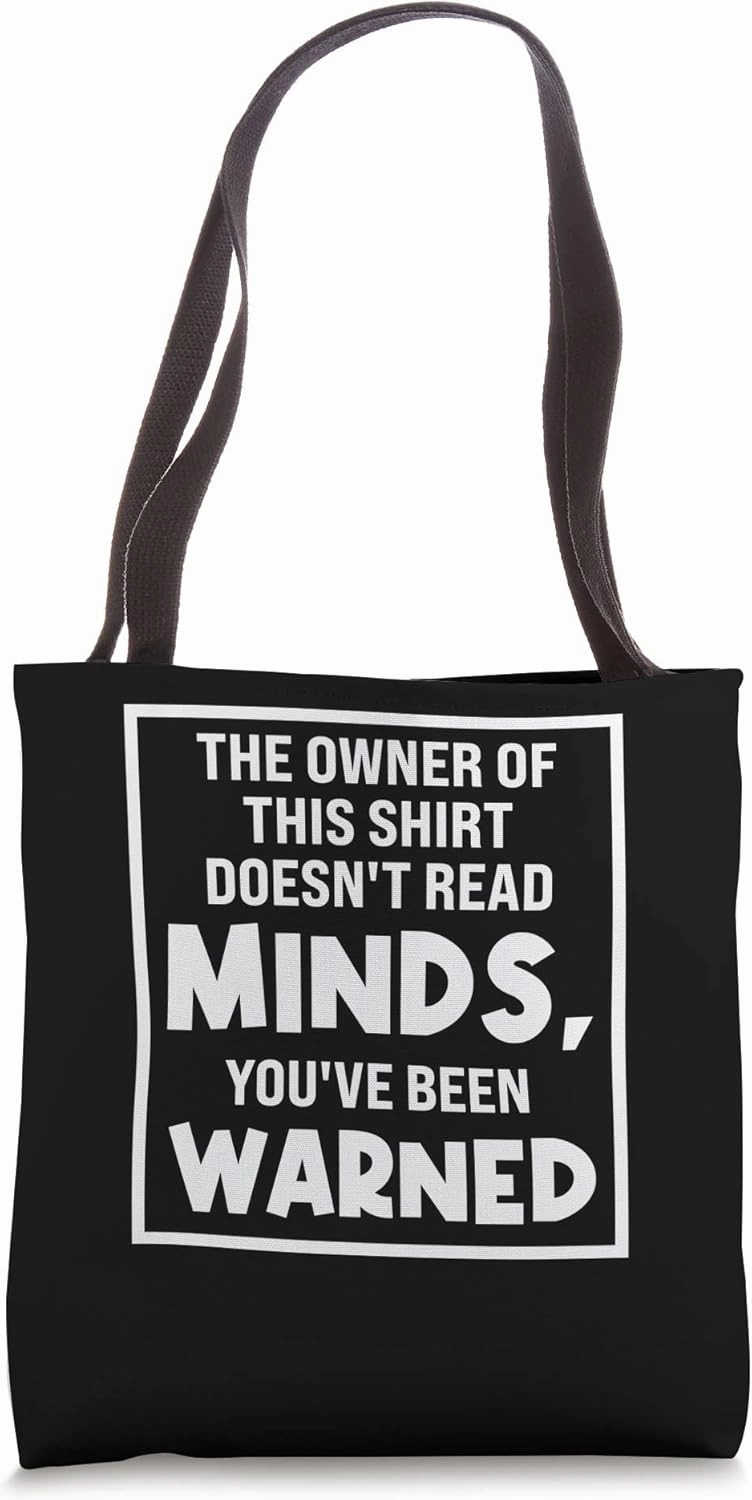 owner of doesn't read minds Psychologic Psychology Tote Bag