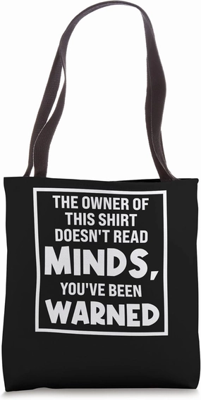 owner of doesn't read minds Psychologic Psychology Tote Bag
