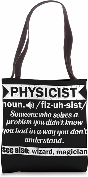 Physicist Definition Wizard Scientist Funny Physics Tote Bag