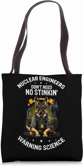 Proud Nuclear Engineer for Nuclear Professional Tote Bag