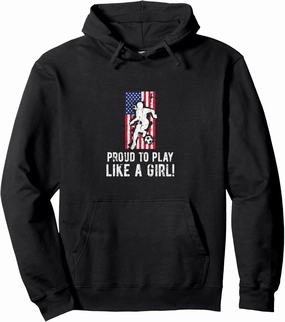 Proud To Play Like A Girl, Soccer Pullover Hoodie