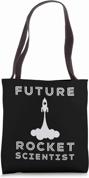 Rocket Science Gift Men Women Kids Future Rocket Scientist Tote Bag