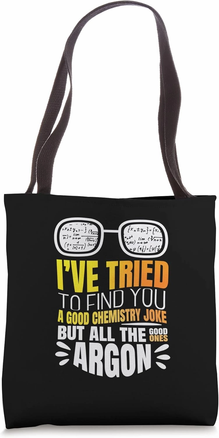 Sarcastic Compounds Of Amusing Chemistry Quote Tote Bag