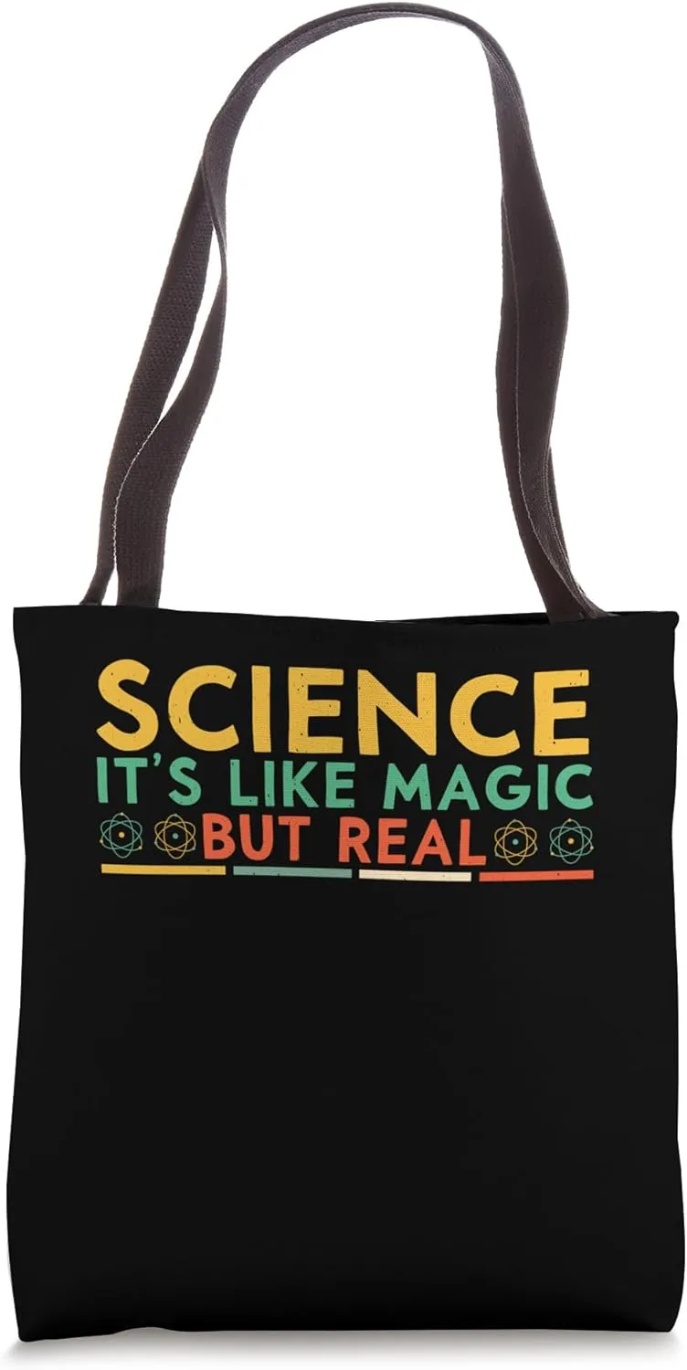 Science It's Like Magic But Real Funny Men Women Scientist Tote Bag