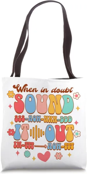 Science Of Reading Teacher When In Doubt Sound Its Out Tote Bag