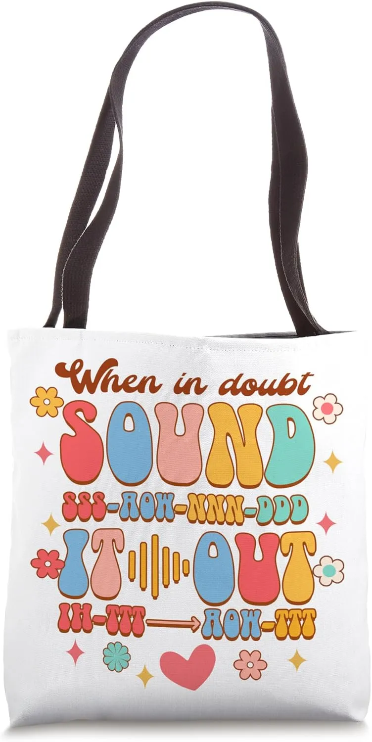 Science Of Reading Teacher When In Doubt Sound Its Out Tote Bag