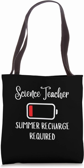 Science Teacher Summer Recharge Required Tote Bag