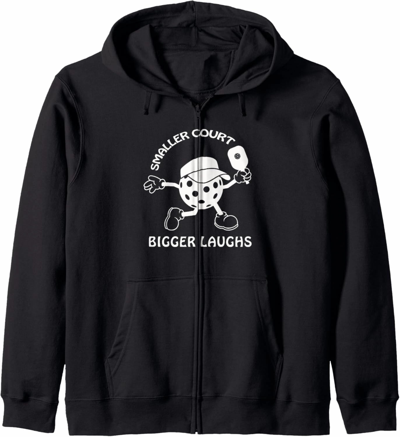 Small Court Bigger Laughs I Love Pickleball Funny Player Zip Hoodie