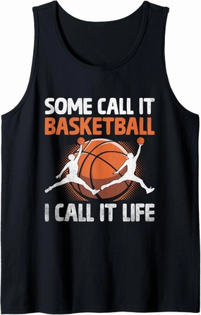 Some Call It Basketball I Call It Life Shoot Court Player Tank Top